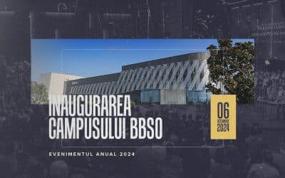 Inaugurarea Campusului BBSO